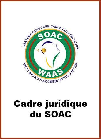 SOAC - Arrêté N°984 MIS/DGAT/DAG/SDVA portant autorisation et fonctionnement du Système Ouest Africain d’Accréditation du 28 Septembre 2018 